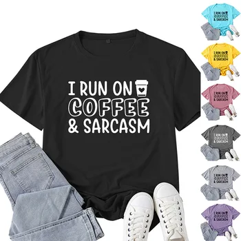 2022 Yeni Yaz T Shirt Kadın Ben Kahve ve Sarcasm Mektup T-shirt O-boyun Temel Büyük Boy Rahat Düz Tee Kadın Gevşek