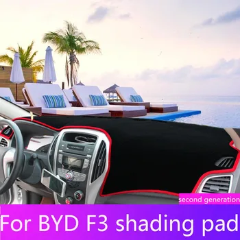 BYD için F3 F3r Dash Kurulu Araba Dashboard Kapak Mat Pad Dashmat Önlemek ışıklı çerçeve Güneş Gölge Gösterge Paneli Halı Aksesuarları